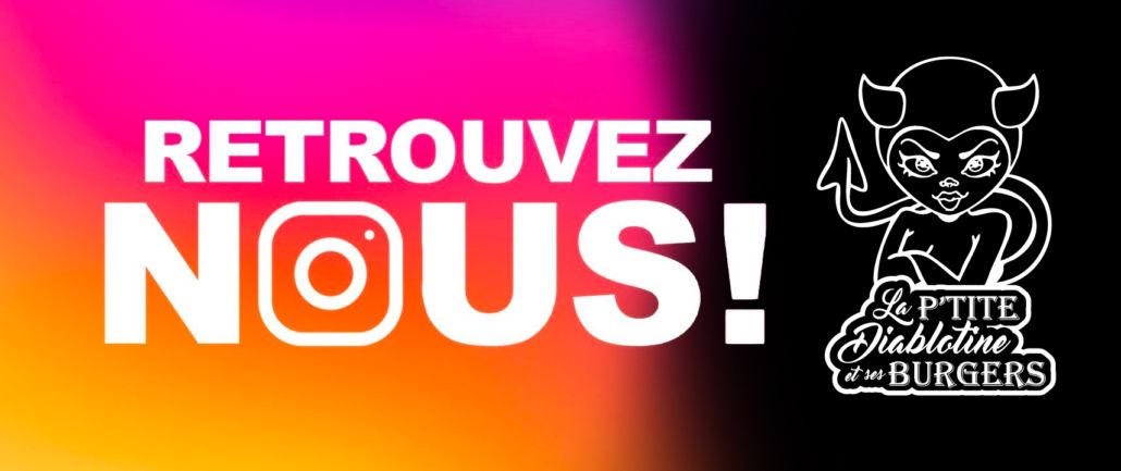 retrouvez la ptite diablotine et ses burgers sur insta